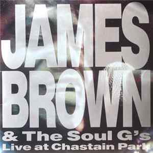 James Brown & The Soul G's - Live At Chastain Park flac