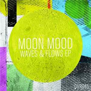 Moon Mood - Waves & Flows EP flac