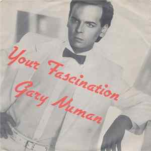 Gary Numan - Your Fascination flac
