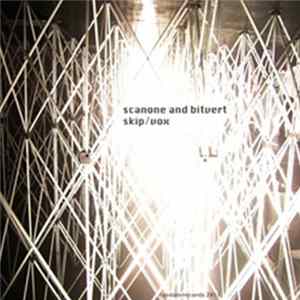 Scanone, Bitvert - Skip/Vox flac