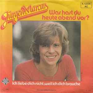 Jürgen Marcus - Was Hast Du Heute Abend Vor ? flac
