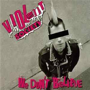 Violent Society - We Don't Believe flac