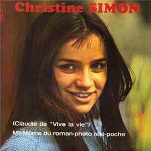 Christine Simon - (Claudie de " Vive la Vie") Mlle Môme Du Roman-photo Télé-poche flac
