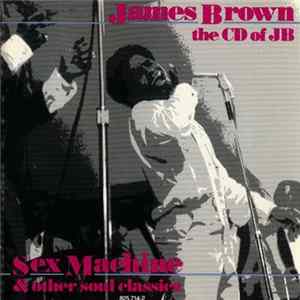 James Brown - CD Of JB (Sex Machine And Other Soul Classics) flac