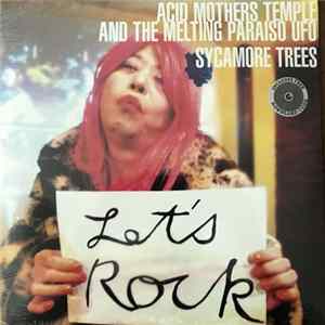 Acid Mothers Temple & The Melting Paraiso Ufo / ST 37 - Sycamore Trees / Just You flac