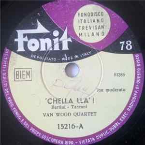 Van Wood Quartet - 'Chella Lla' ! / Tic-Ti Tic-Ta flac