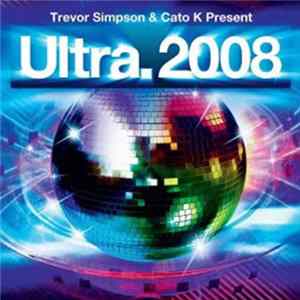 Trevor Simpson & Cato K - Ultra. 2008 flac