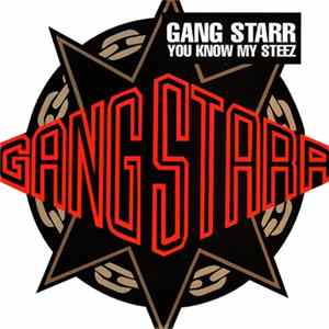 Gang Starr - You Know My Steez flac