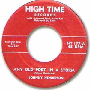Johnny Henderson - Any Old Port In A Storm / Rocket In My Pocket flac