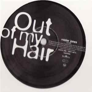 Out Of My Hair - Mister Jones flac