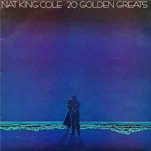 Nat King Cole - 20 Golden Greats flac