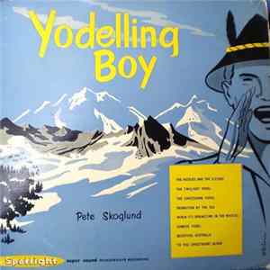 Pete Skoglund - Yodelling Boy flac