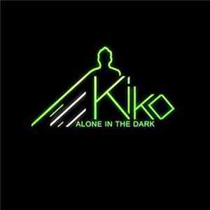 Kiko - Alone In The Dark flac