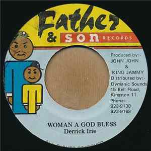 Derrick Irie - Woman A God Bless flac