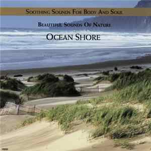 No Artist - Soothing Sounds For Body And Soul - Beautiful Sounds Of Nature: Ocean Shore flac