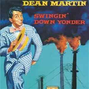 Dean Martin - Swingin' Down Yonder flac
