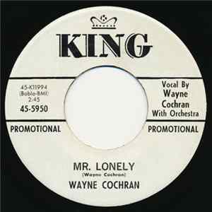Wayne Cochran - Mr. Lonely / Wrong Number - Wrong Gal flac