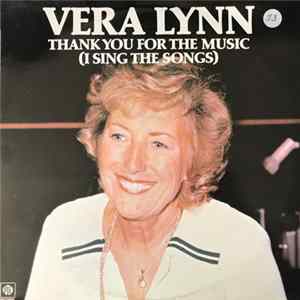 Vera Lynn - Thank You For The Music (I Sing The Songs) flac