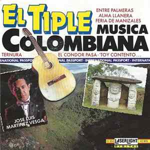 José Luis Martinez Vesga - El Tiple - Musica Colombiana flac