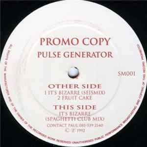 Pulse Generator - It's Bizarre flac