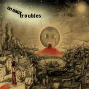 En Eaux Troubles - Au Nom De Ces Cris Qu'On Eteint Par Le Bruit flac