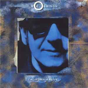 Roy Orbison - California Blue flac