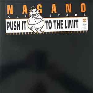 Nagano Allstars - Push It To The Limit flac