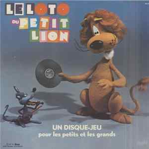 Jean-Jacques Thebault, Marcelle Lajeunesse, Albert Augier - Le Loto Du Petit Lion flac