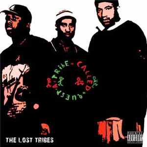 A Tribe Called Quest - The Lost Tribes flac