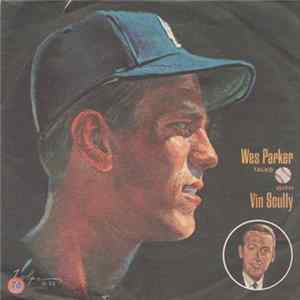 Vin Scully, Wes Parker , Nate Oliver - Talks With Vin Scully flac