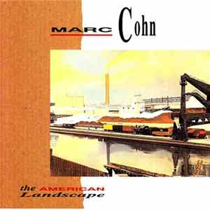 Marc Cohn - The American Landscape flac