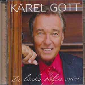 Karel Gott - Za Lásku Pálím Svíci (Nejkrásnější Písně O Lásce 2) flac