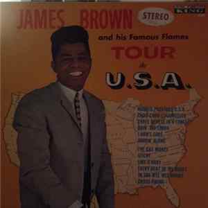 James Brown And His Famous Flames - Tour The U.S.A. flac