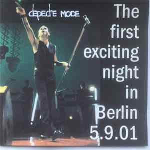 Depeche Mode - The First Exciting Night in Berlin 5.9.01 flac