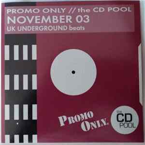 Various - Promo Only UK Underground Beats: November 2003 flac