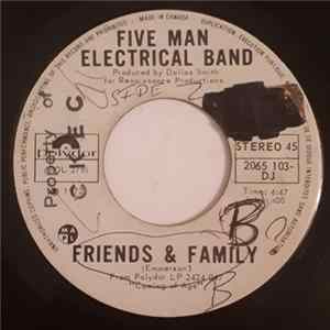 Five Man Electrical Band - Friends & Family / Julianna flac
