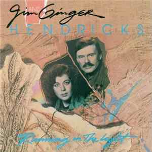 Jim & Ginger - Running In The Light flac