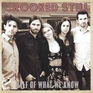 Crooked Still - Half Of What We Know flac