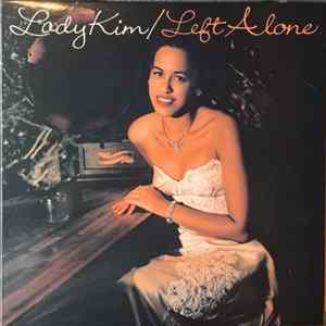 Lady Kim = レディ・キム - Left Alone = レフト・アローン flac
