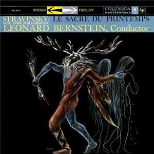 Stravinsky, New York Philharmonic, Leonard Bernstein - Le Sacre Du Printemps flac