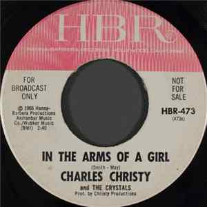 Charles Christy And The Crystals - In The Arms Of A Girl flac