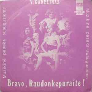 V. Ganelinas - Bravo, Raudonkepuraite! Muzikinė Pasaka Suaugusiems (Fragmentai) flac