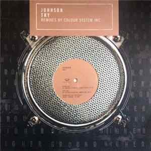 Johnson - Try (Colour System Inc. Remixes) flac