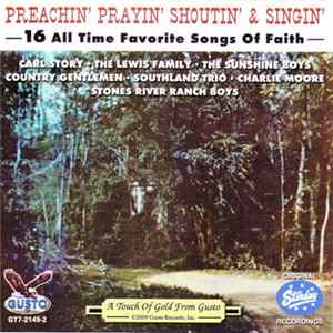 Various - Preachin' Prayin' Shoutin' & Singin' flac