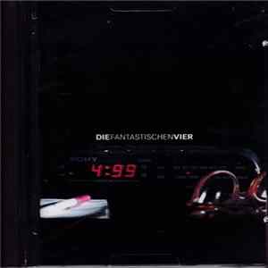 Die Fantastischen Vier - 4:99 flac