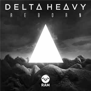 Delta Heavy - Reborn flac