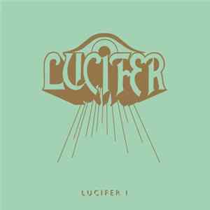 Lucifer - Lucifer I flac