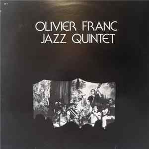 Olivier Franc Jazz Quintet - Olivier Franc Jazz Quintet flac