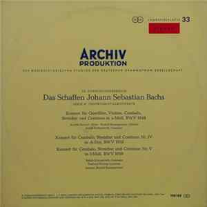 Johann Sebastian Bach, Rudolf Baumgartner, Ralph Kirkpatrick, Aurèle Nicolet - Konzert Fur Querflote, Violin, Cembalo, Streicher Und Continuo In A-moll, BWV 1044 / Konzer Für Cembalo, Streicher Und Continuo Nr. IV In A-dur, BWV 1055 / Konzert Für Cembalo, flac