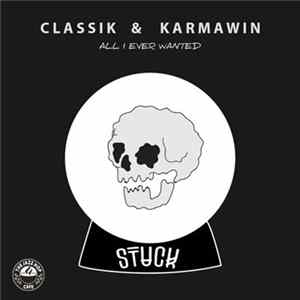 Classik & Karmawin - All I Ever Wanted flac